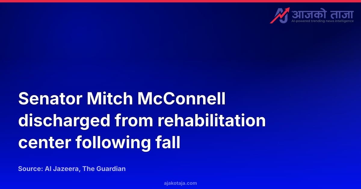 Senator Mitch McConnell discharged from rehabilitation center following fall